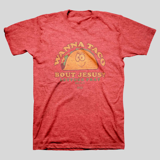 Wanna Taco bout Jesus - Cute Christian Shirt