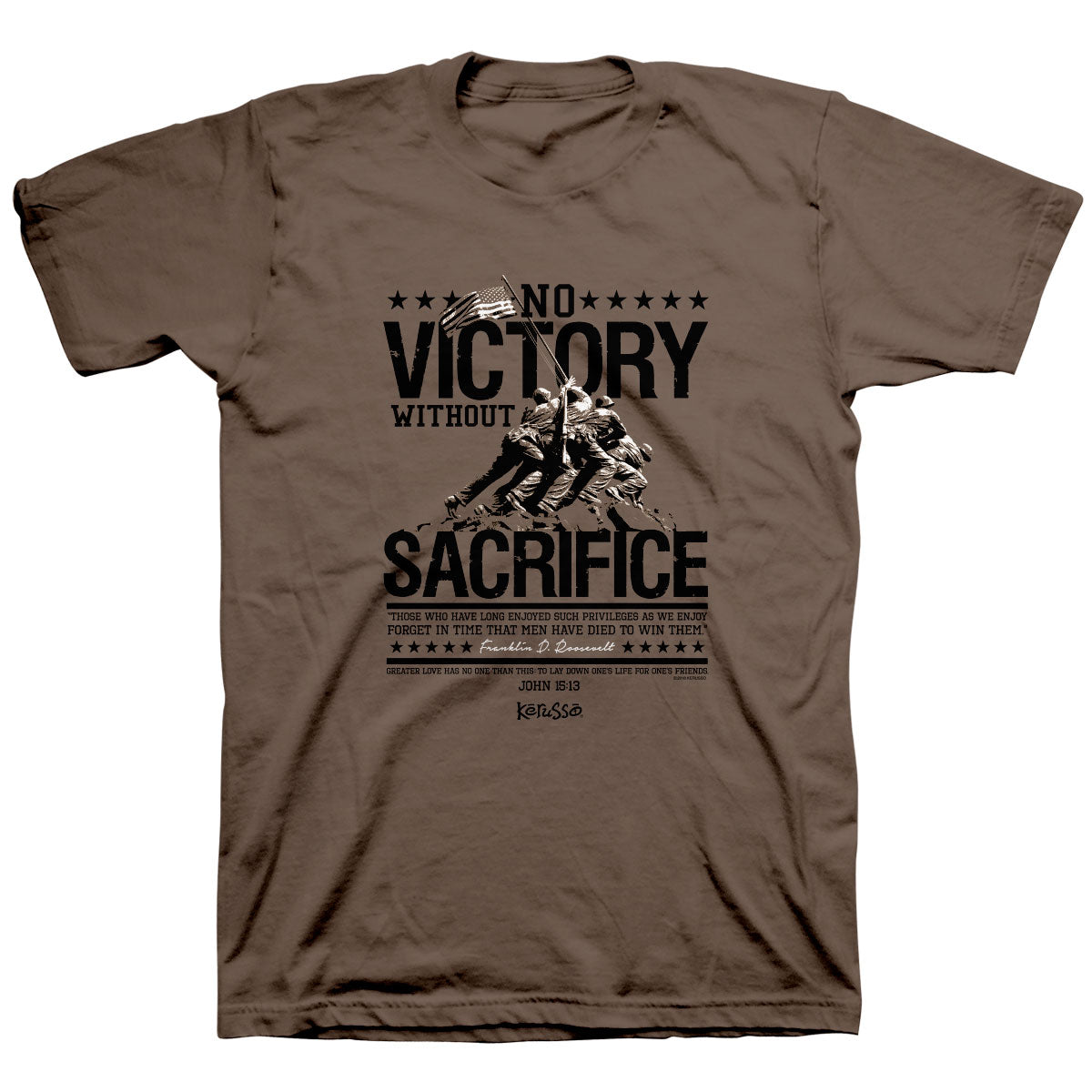 Kerusso Christian T-Shirt Roosevelt No Victory Without Sacrifice