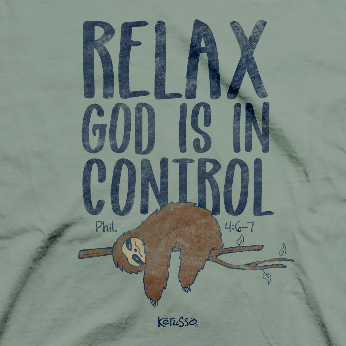 Kerusso Christian T-Shirt God Is In Control Philippians 4:6-7