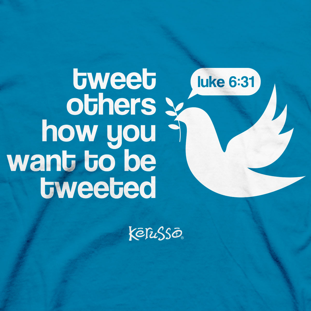 Kerusso Christian T-Shirt Tweet One Another Like Jesus