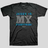 Kerusso Christian T-Shirt Jesus Is My Everything