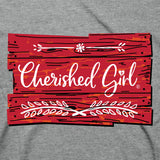 Cherished Girl Womens T-Shirt Reap What We Sow