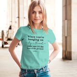 grace & truth Womens T-Shirt Hanging On By A Thread