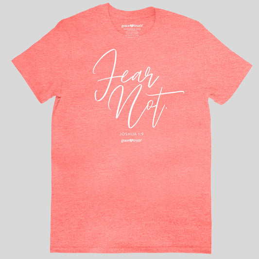 grace & truth Womens T-Shirt Fear Not