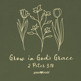 grace & truth Womens T-Shirt Grow In Grace