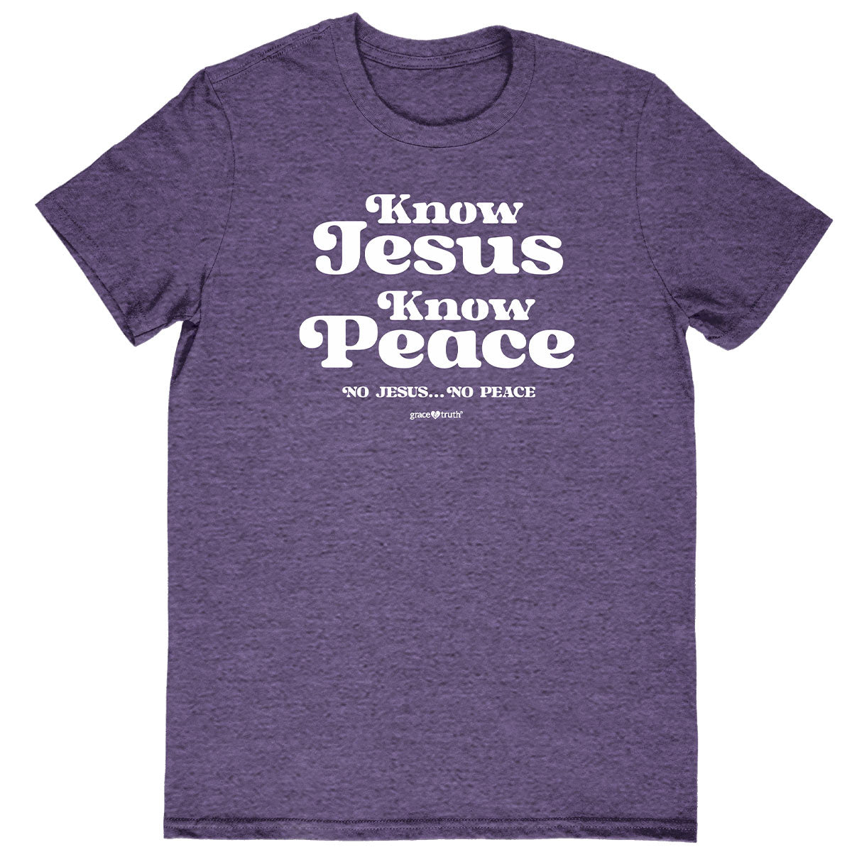 grace & truth Womens T-Shirt Know Jesus