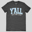 grace & truth Womens T-Shirt Y'all