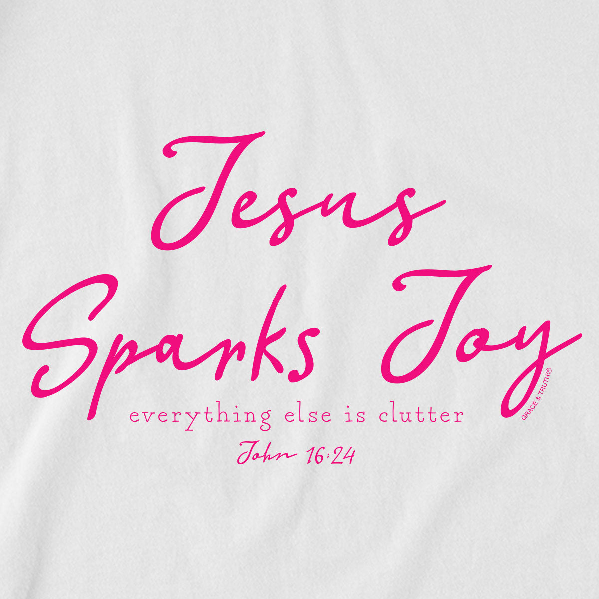 grace & truth Womens Raglan T-Shirt Jesus Sparks Joy John 16:24