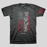 HOLD FAST We the People Shirt for Men