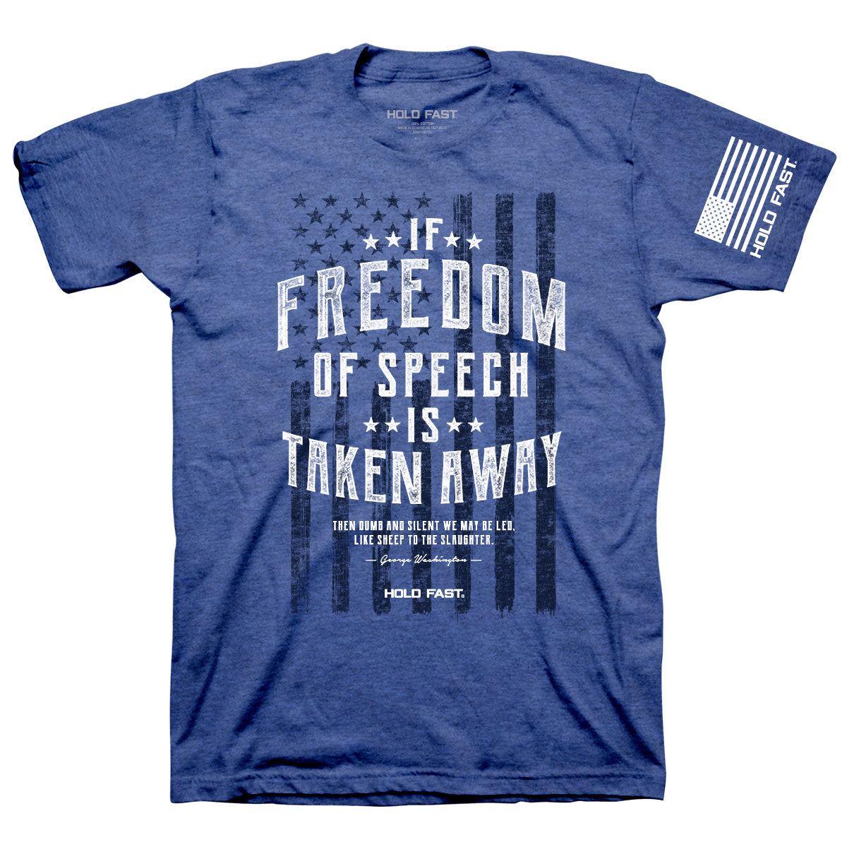 HOLD FAST Mens T-Shirt Freedom Of Speech