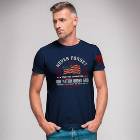 HOLD FAST Mens T-Shirt Never Forget One Nation Under God