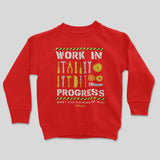 Kerusso Kids Sweatshirt Work In Progress