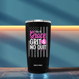 HOLD FAST 20 oz Stainless Steel Tumbler Grace & Grit