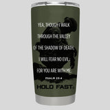 HOLD FAST 20 oz Stainless Steel Tumbler The Valley