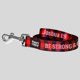 Paws & Pray Be Strong And Courageous Pet Leash