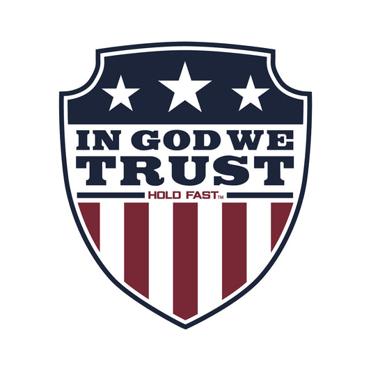 HOLD FAST® In God We Trust Shield Sticker