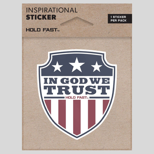 HOLD FAST® In God We Trust Shield Sticker