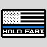 HOLD FAST Police Flag Sticker