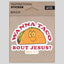 Kerusso Sticker Wanna Taco