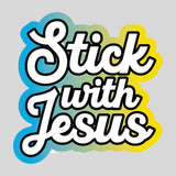 Kerusso Sticker Stick With Jesus
