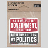 HOLD FAST Sticker Lie