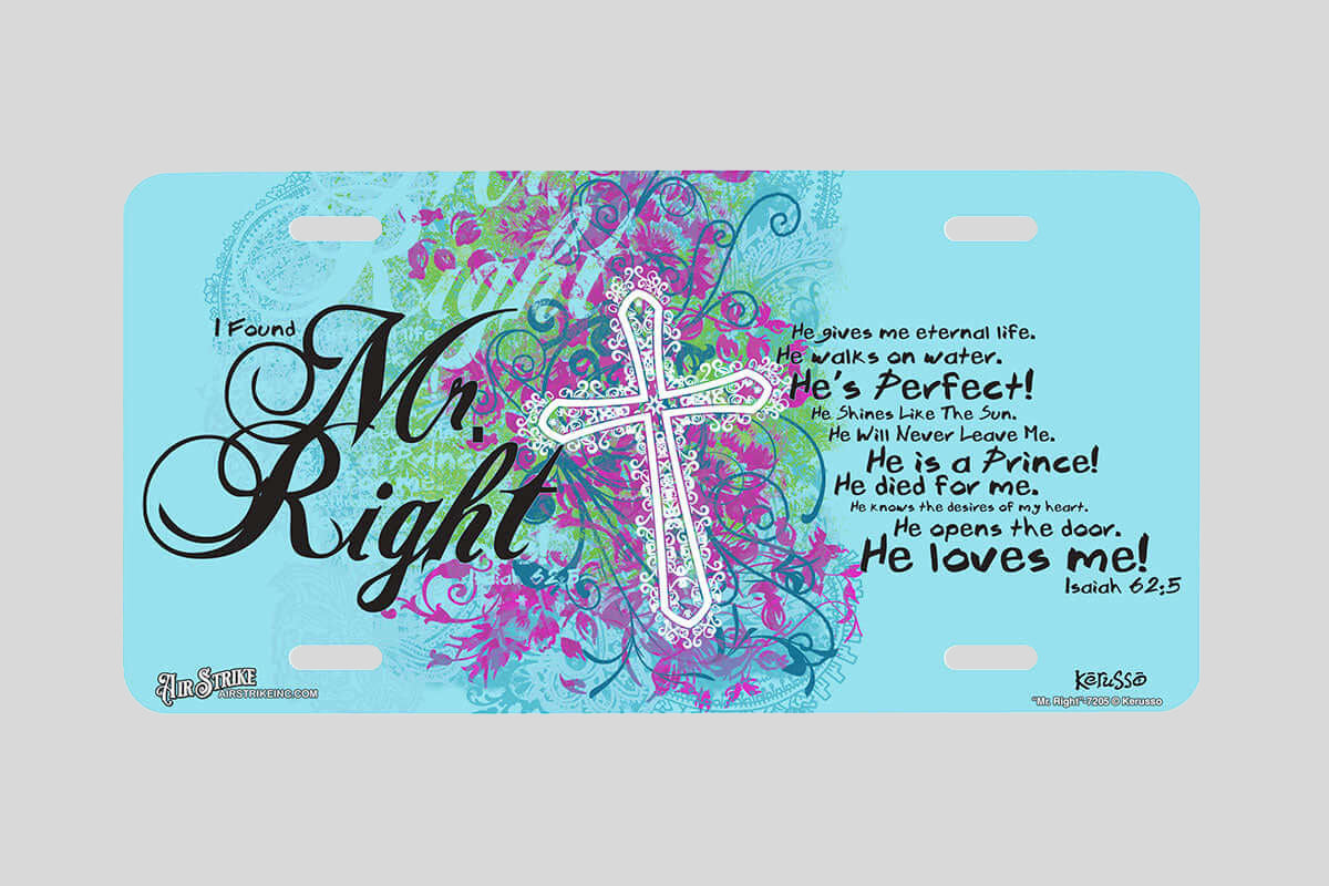 "Mr Right" - Decorative License Plate