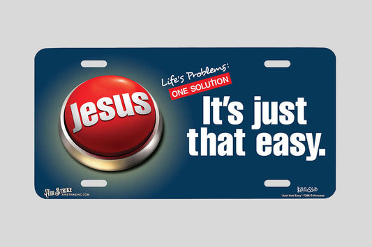 "Just that Easy" - Decorative License Plate