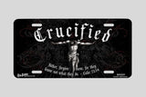 "Crucified" - Decorative License Plate