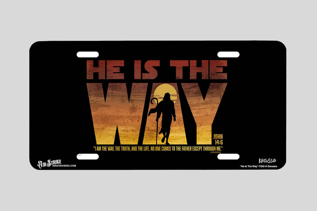"He Is The Way" - Decorative License Plate