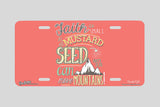 "Mustard Seed" - Decorative License Plate