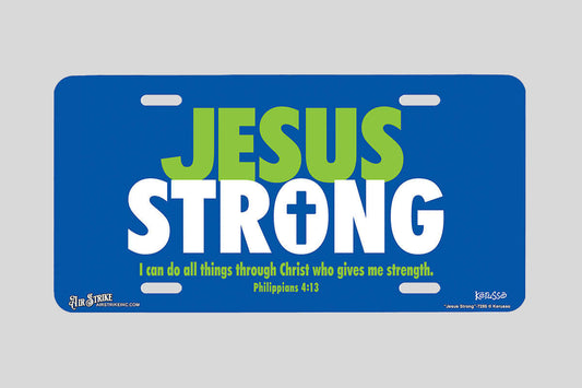 "Jesus Strong" - Decorative License Plate