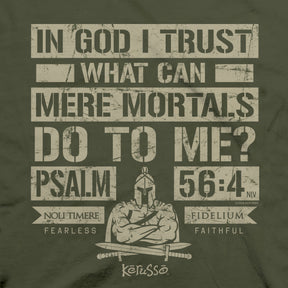 Kerusso Christian T-Shirt Mere Mortals Psalm 56:3-4