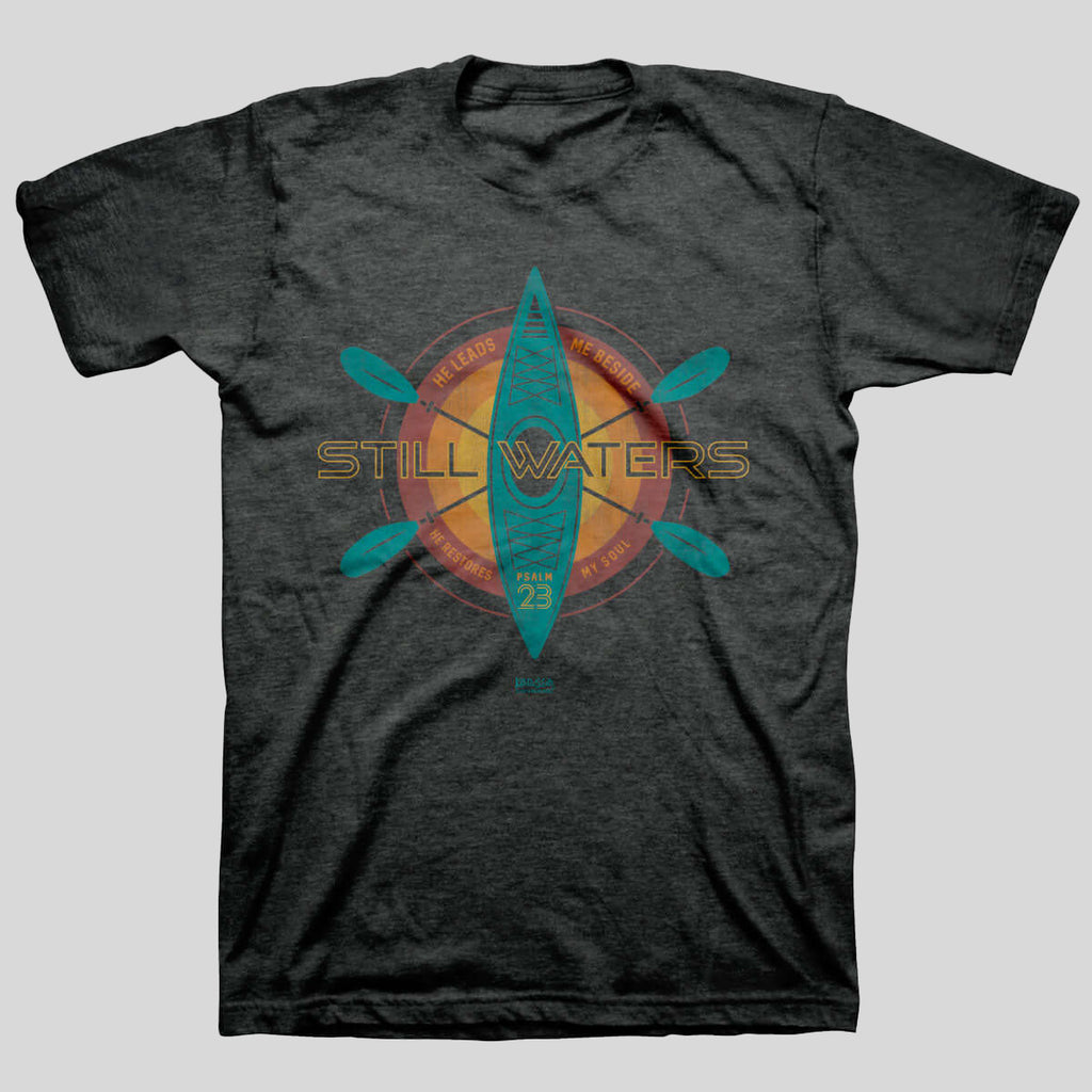 Kerusso Christian T-Shirt Still Waters Run Deep