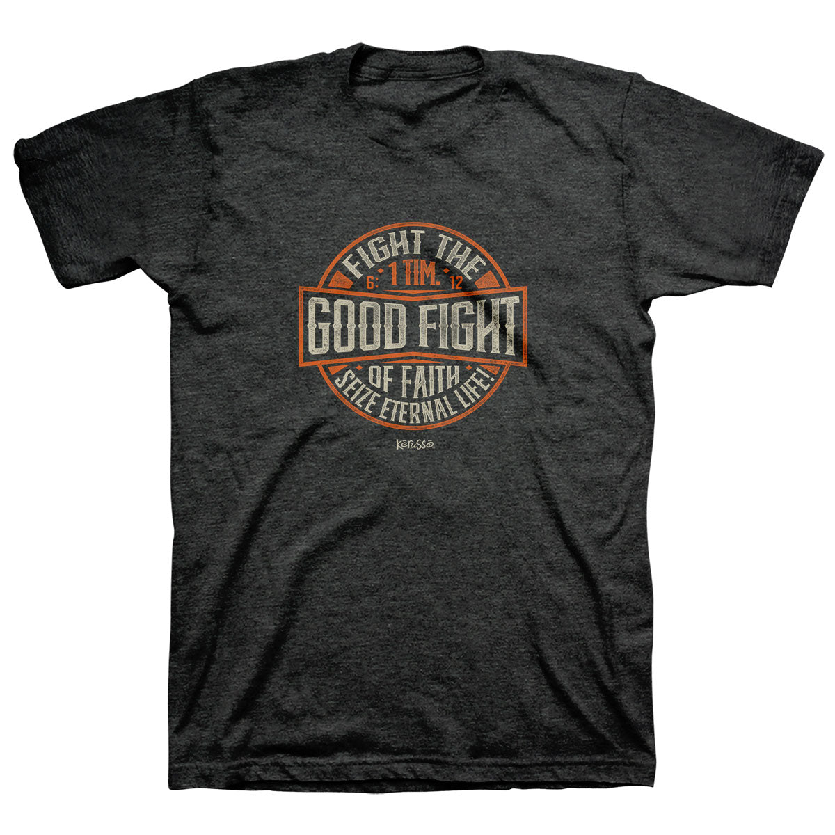 Kerusso Christian T-Shirt The Good Fight