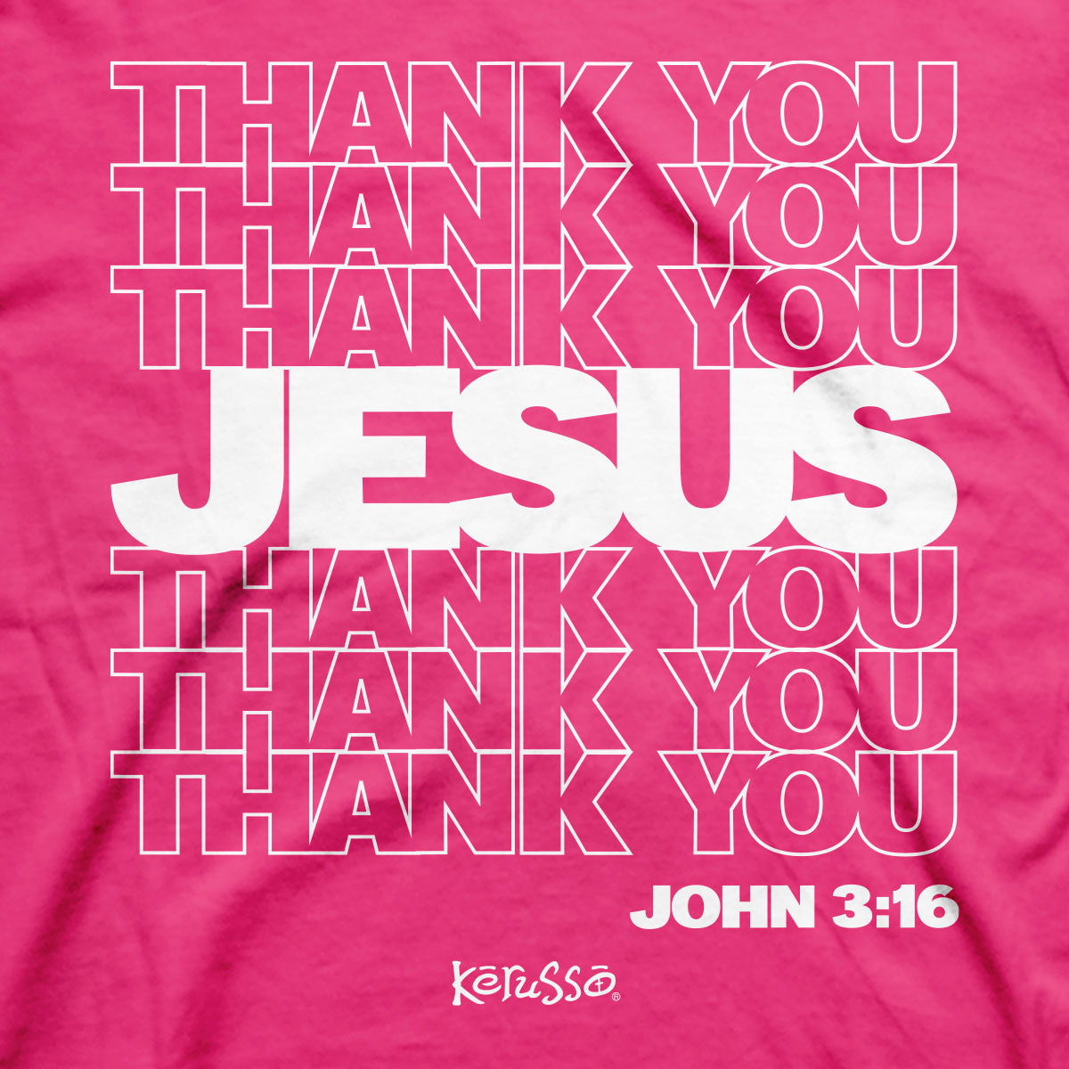 Kerusso Christian T-Shirt Thank You Jesus