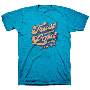 Kerusso Christian T-Shirt Trust In The Lord And Do Good