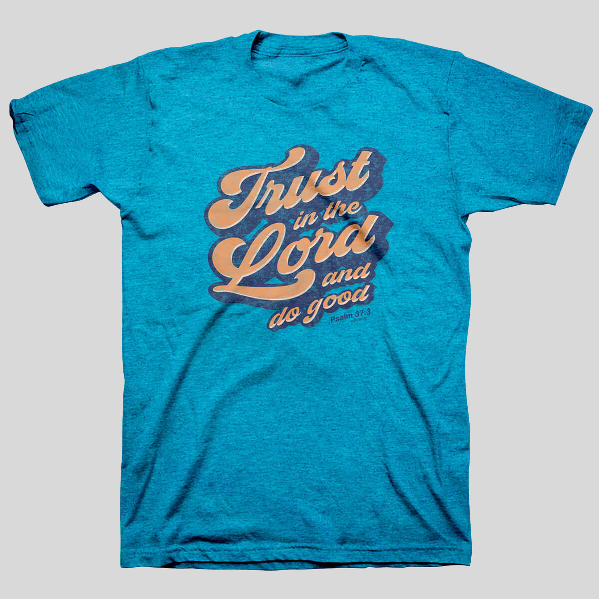 Kerusso Christian T-Shirt Trust In The Lord And Do Good Main image