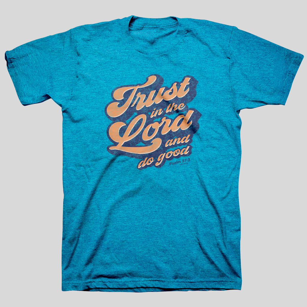Kerusso Christian T-Shirt Trust In The Lord And Do Good