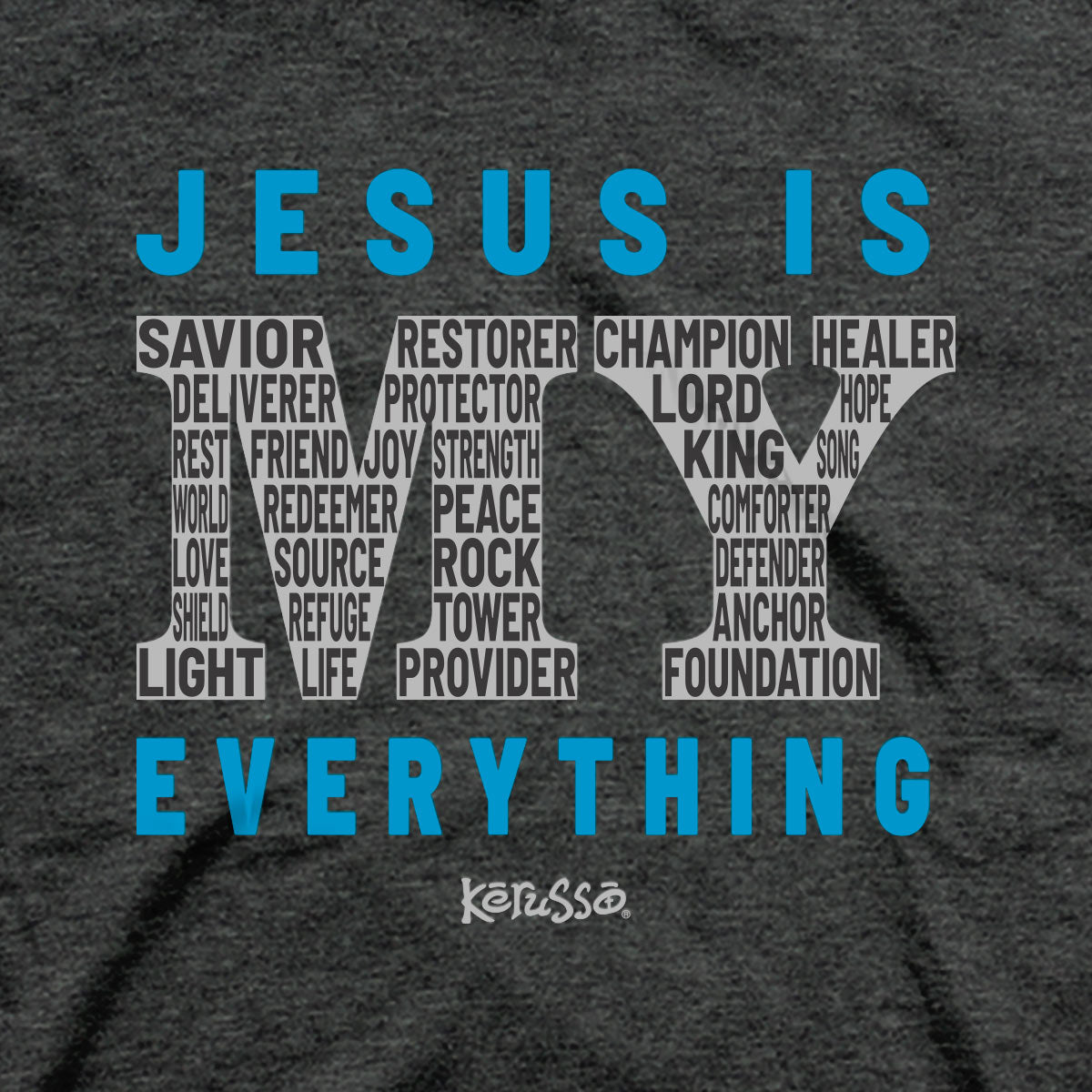 Kerusso Christian T-Shirt Jesus Is My Everything Secondary image