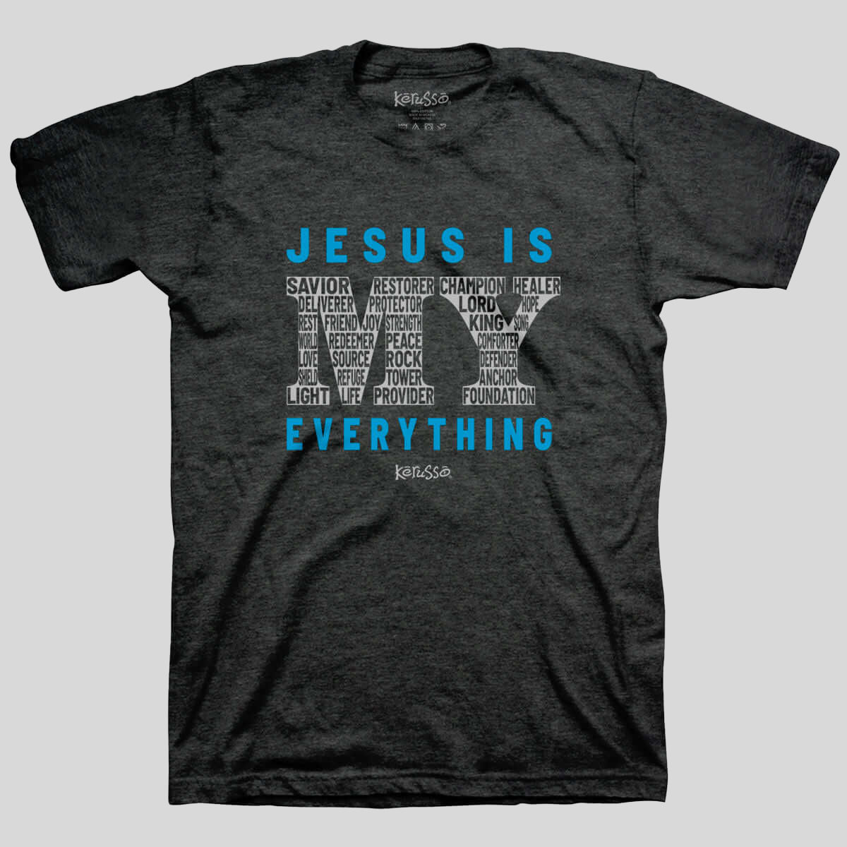 Kerusso Christian T-Shirt Jesus Is My Everything Main image