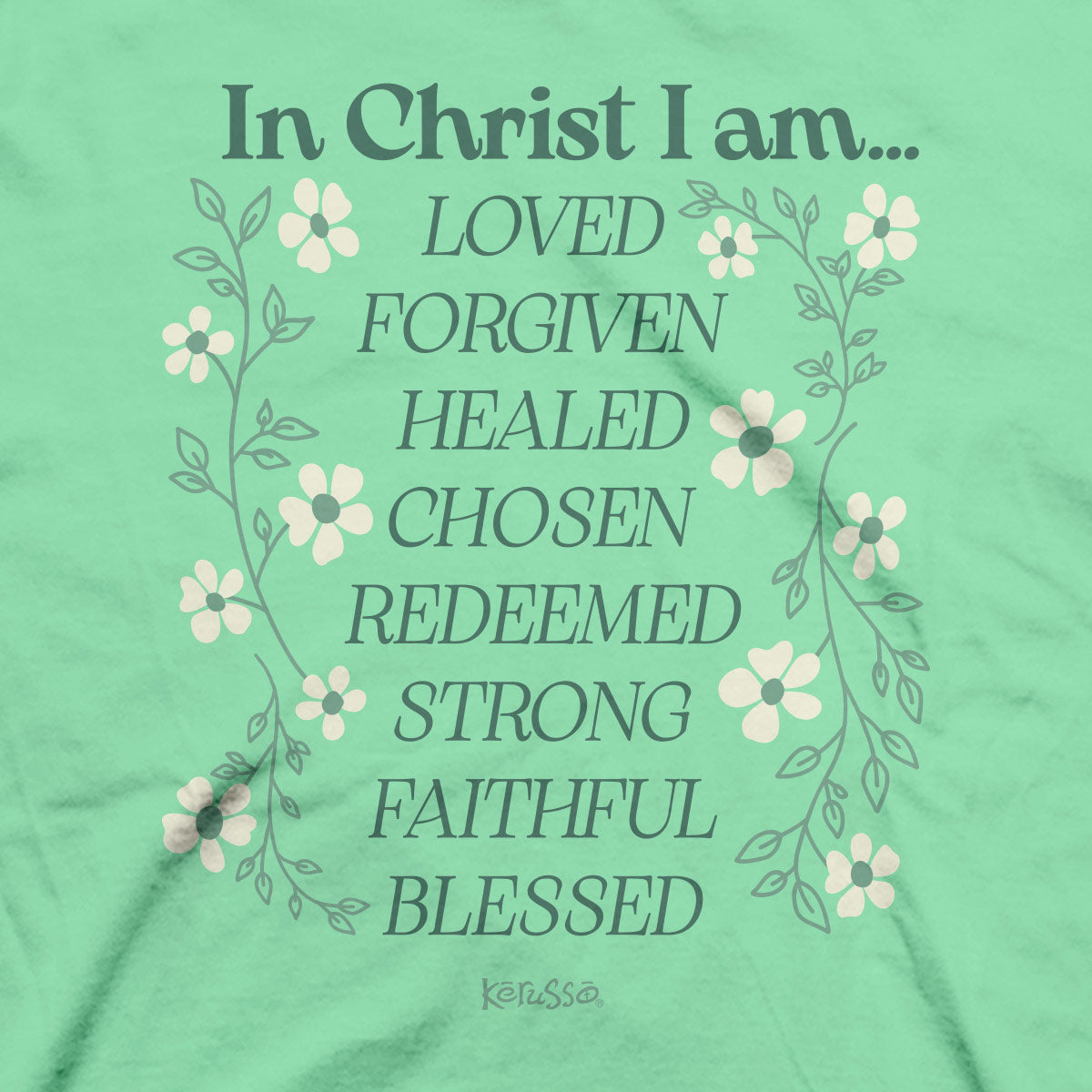 Kerusso Womens T-Shirt In Christ I Am