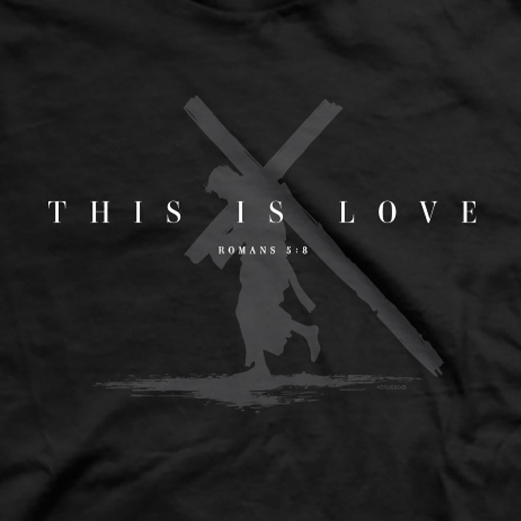 Kerusso Christian T-Shirt This Is Love