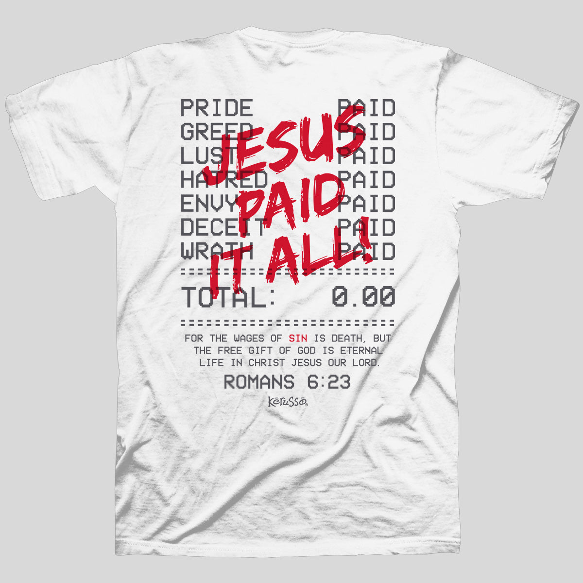 Kerusso Christian T-Shirt Paid Receipt