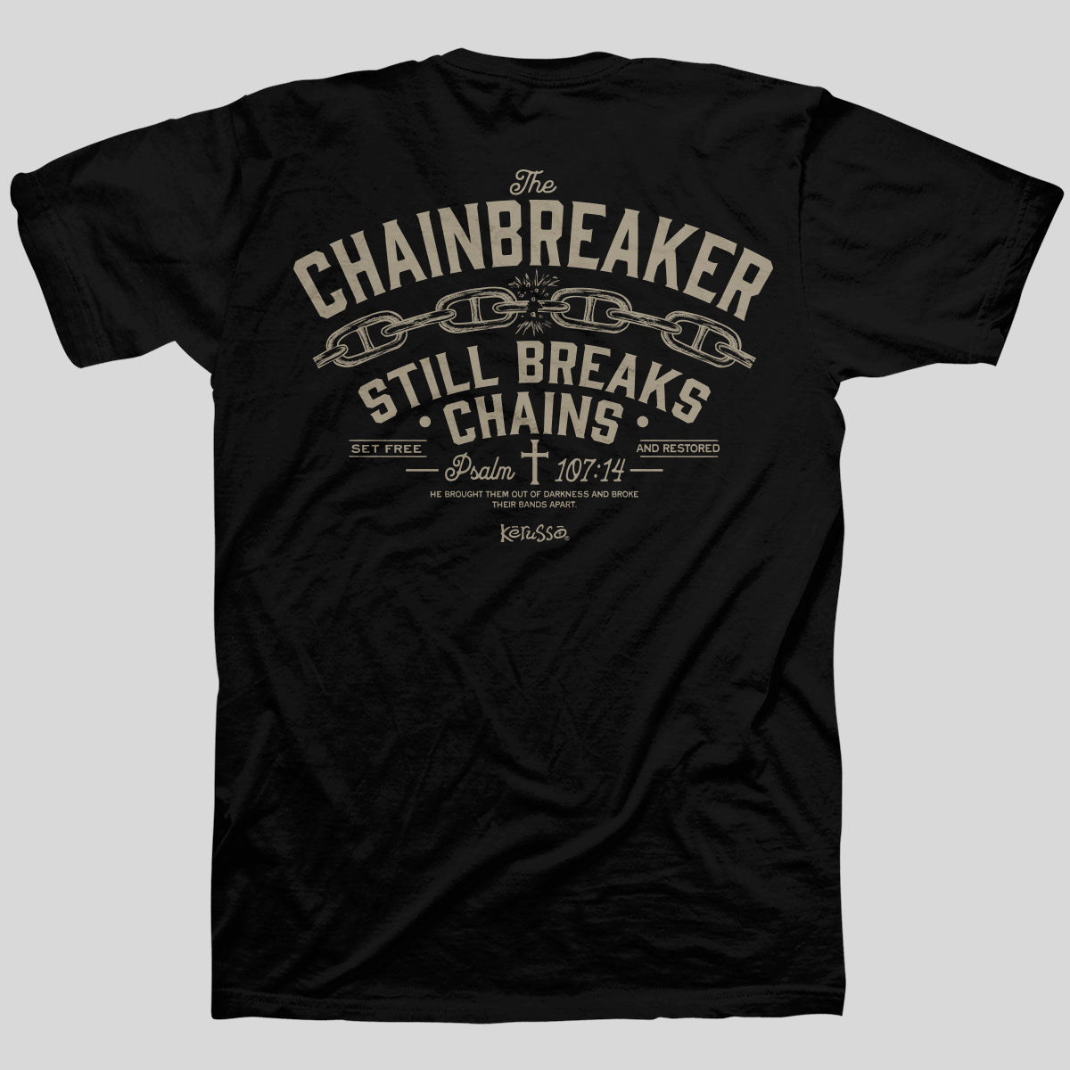 Kerusso Christian T-Shirt Chain Breaker
