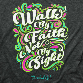 Cherished Girl Womens T-Shirt Walk By Faith