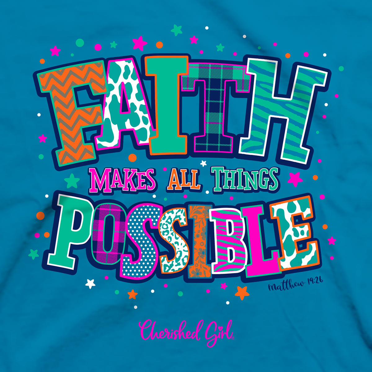 Cherished Girl Womens T-Shirt All Things Possible