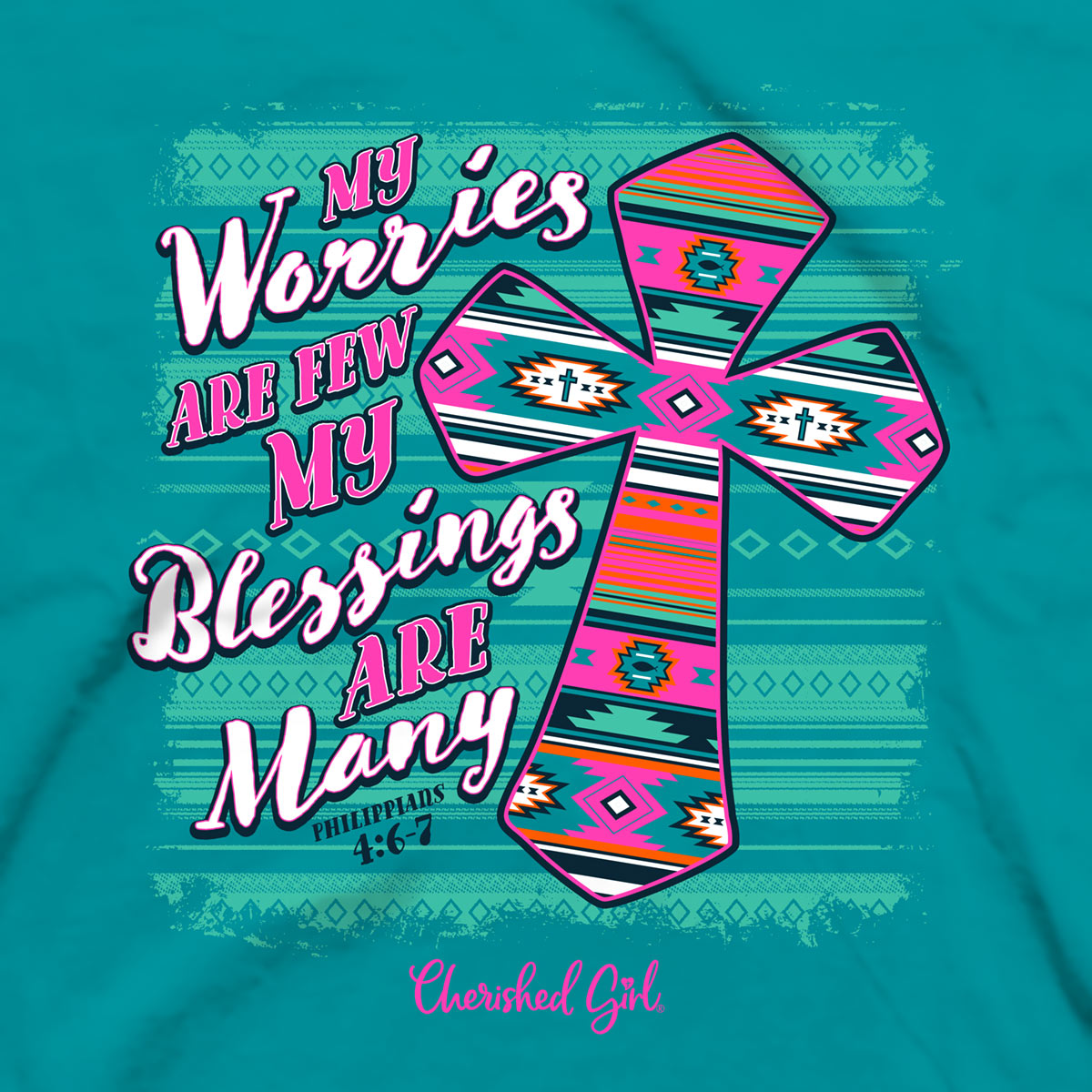 Cherished Girl Womens T-Shirt Pray About Everything