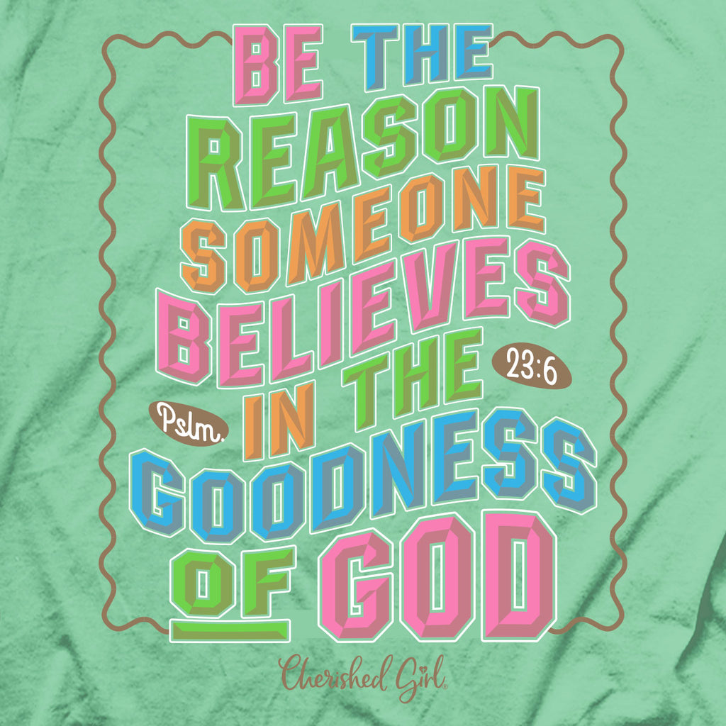 Cherished Girl Womens T-Shirt Be The Reason