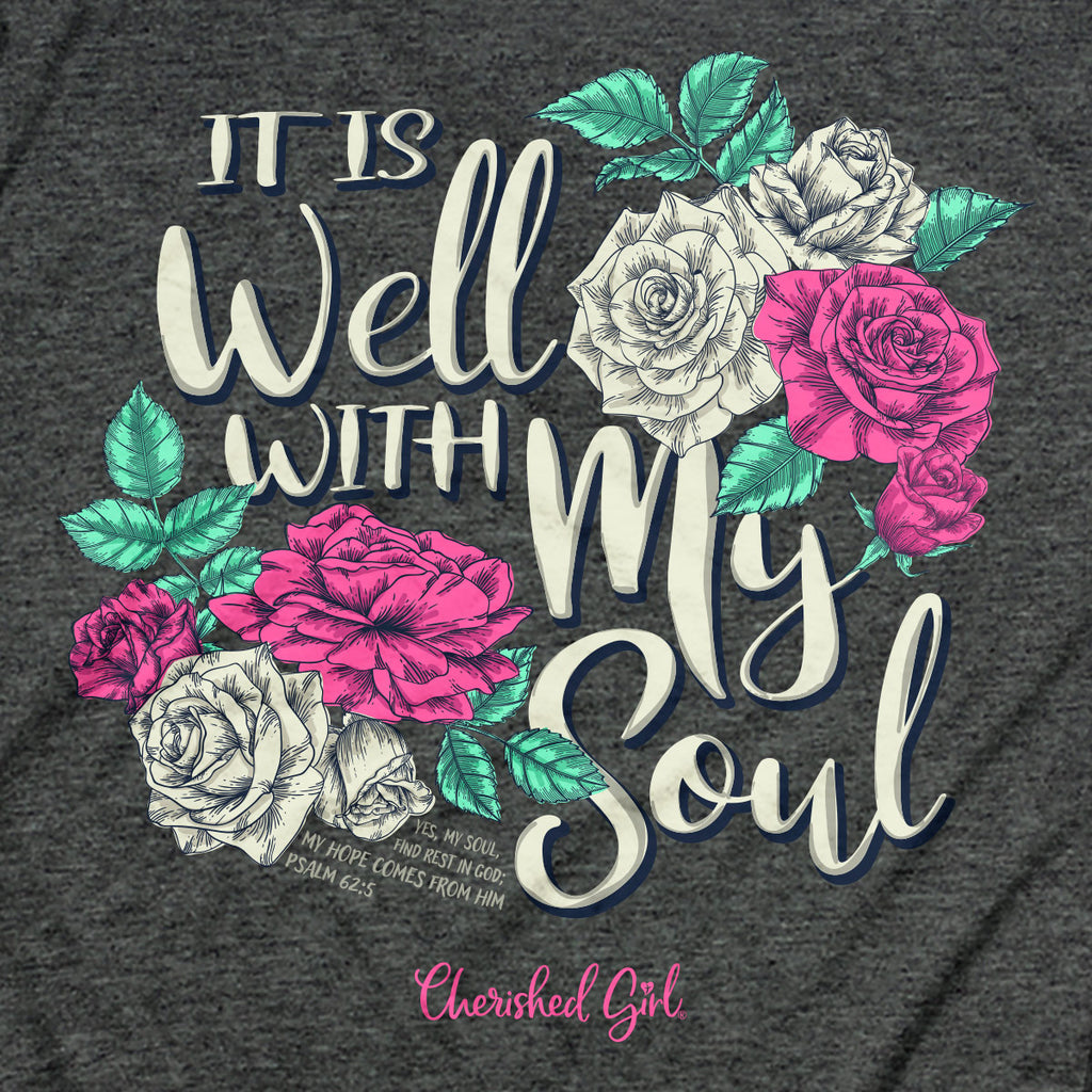 Cherished Girl Womens T-Shirt It Is Well With My Soul