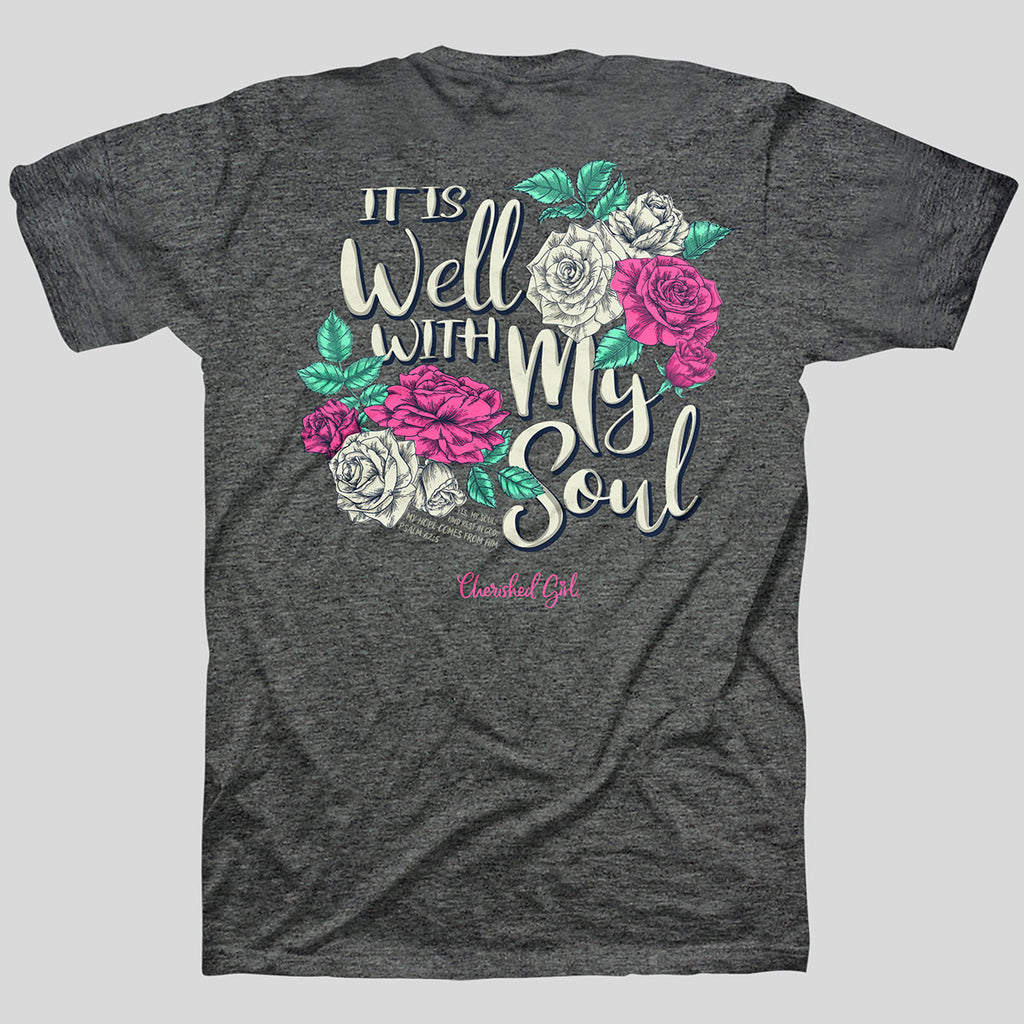 Cherished Girl Womens T-Shirt It Is Well With My Soul